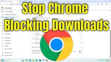 How To Stop Google Chrome From Blocking Downloads - Full Guide