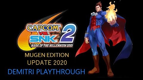 Capcom vs. SNK 2 MUGEN Playthrough - Demitri Maximoff (CVS2 Style) by DGO