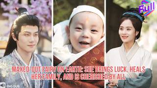 【ENG DUB】A powerful fairy is reborn on Earth and becomes the family’s favorite little darling#drama