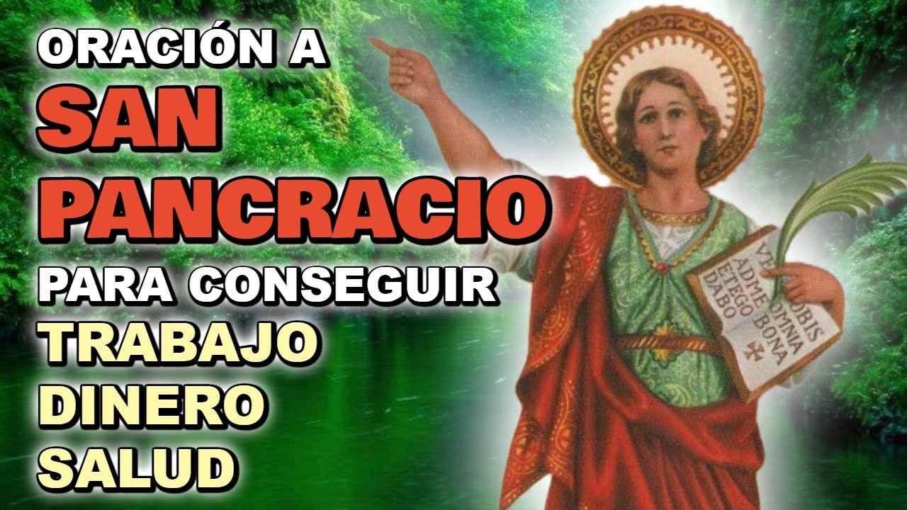 Oración a San Pancracio Para Conseguir Trabajo, Dinero y Salud 🙏 Peticiones Urgentes