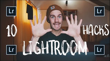 10 LIGHTROOM HACKS you don