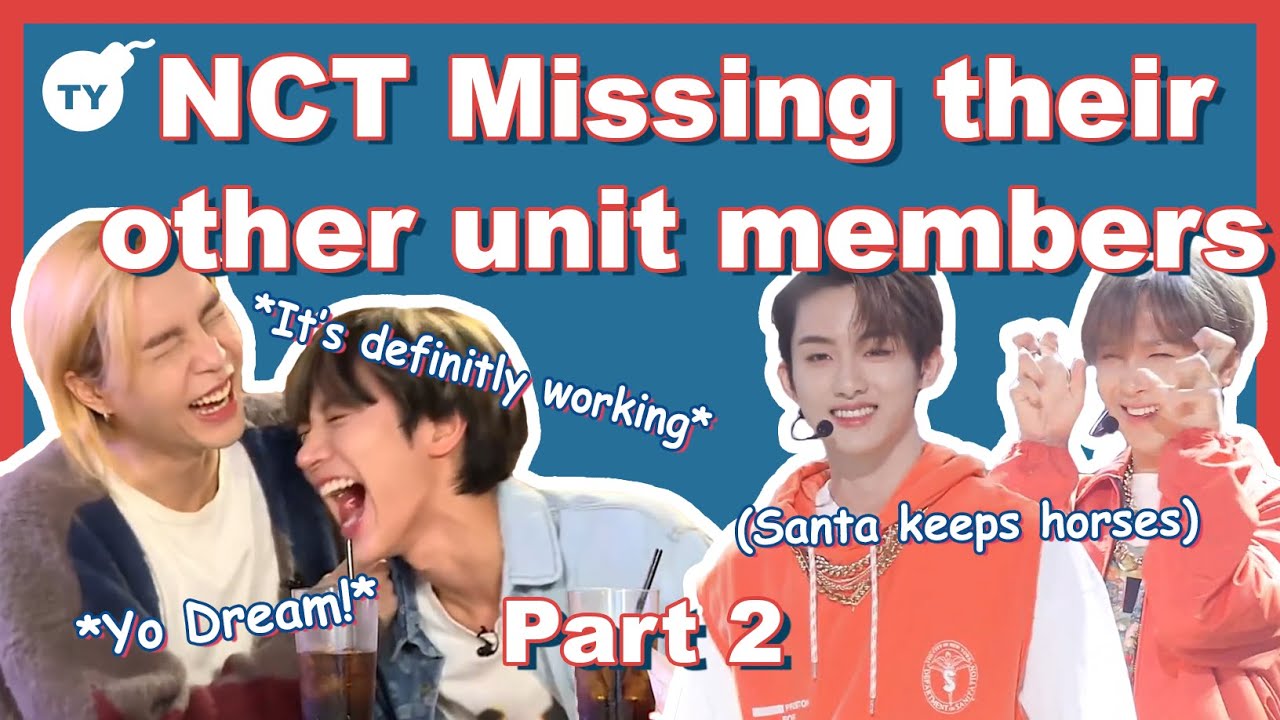 NCT missing their members from other units | Part 2