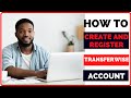 How to Create and Register a Transferwise Account