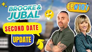 Brooke And Jubal Second Date Update | He Couldn’t Stop Making Mistakes | EP.107