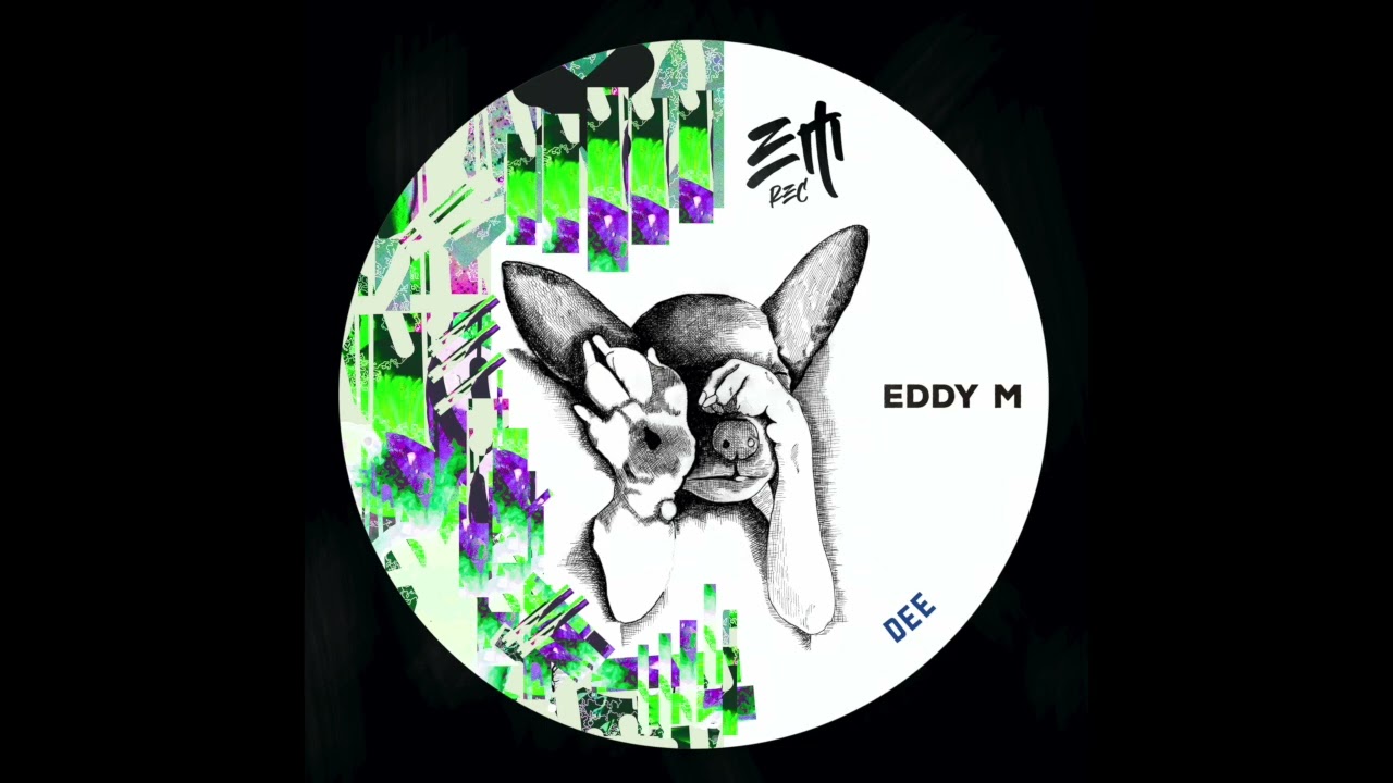 YouTubeでEddy M - Dee (Original Mix)を視聴 YouTubeでEddy M - Dee (Original Mix)を視聴