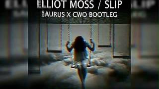 Elliot Moss - Slip Saurus X Tonald Drump Bootleg