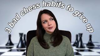 3 things I stopped doing that made me better at chess