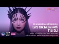 Let's Talk Music with Titi DJ