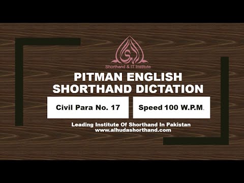 shorthand dictation-Civil Passage 17 Speed 100 wpm recorded by Al Huda S...