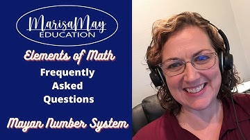 FAQs - What is the Mayan Number System?