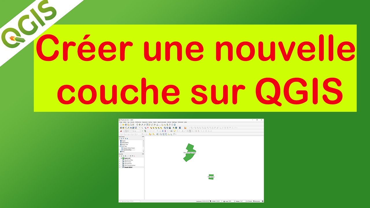 QGIS : Créer une nouvelle couche de données sur QGIS