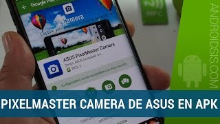 Asus Pixel Master Camera en cualquier Android screenshot 3