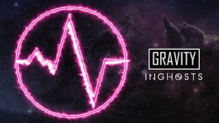 Gravity - InGhosts [Official Visuals]