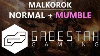 Malkorok Normal + Mumble [VOX]