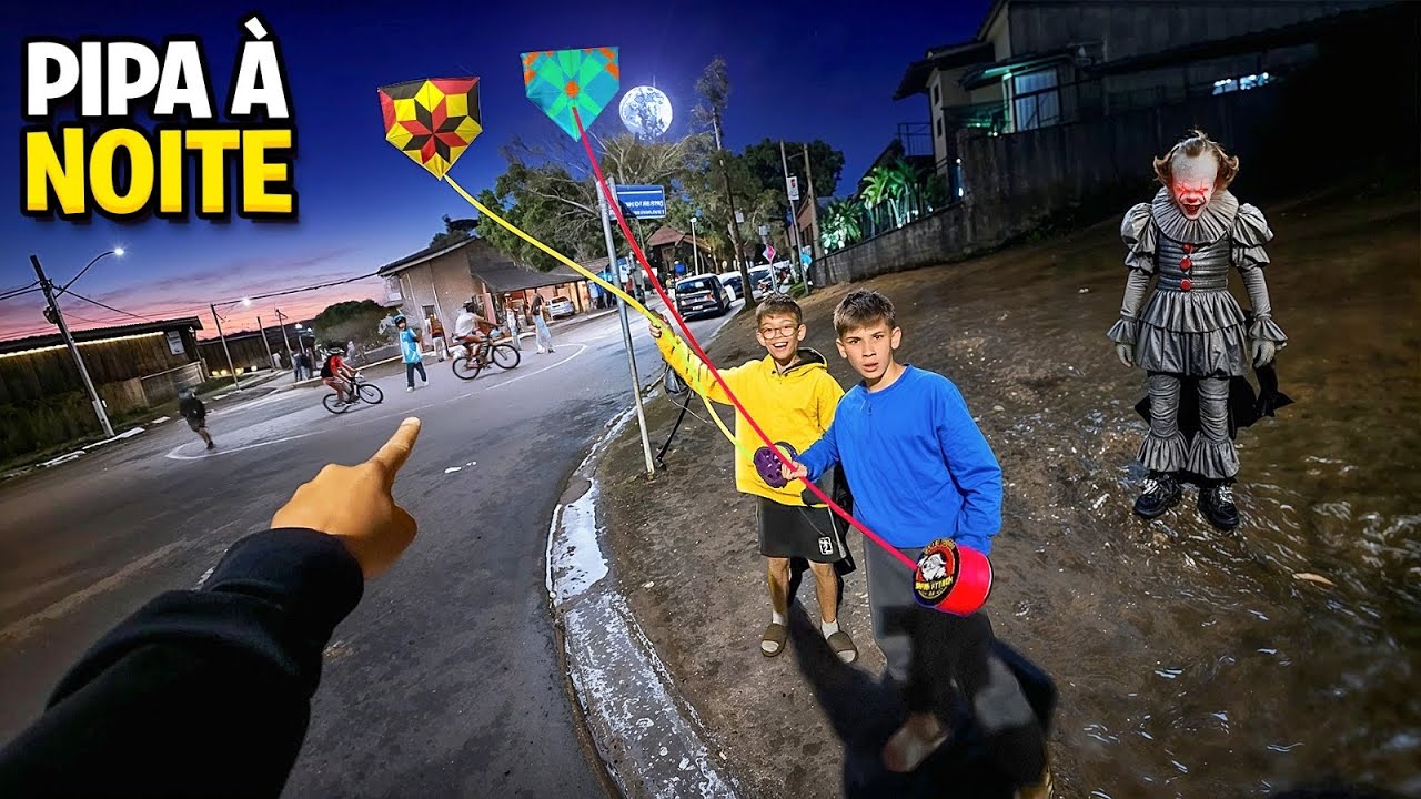 soltou PIPA de NOITE com as MENINAS e o PALHAÇO apareceu 
