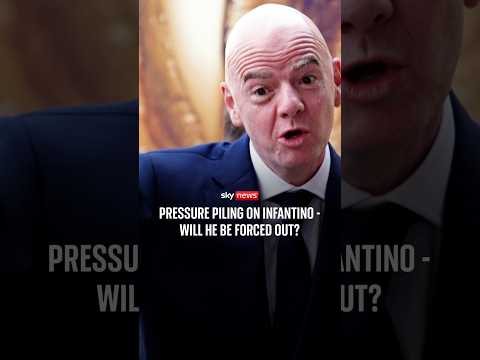 Pressure piling on Infantino - will he be forced out?