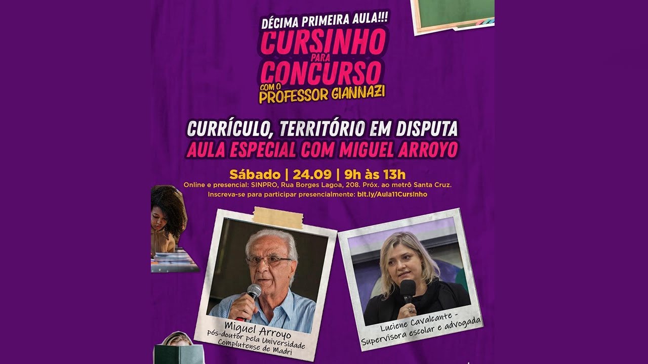 11ª Aula | Miguel Arroyo será nosso professor! Não perca!