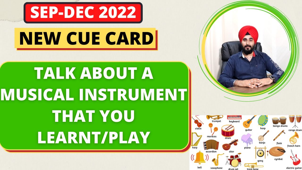 Talk About A Musical Instrument That You Learnt/Play | Band 8 Sample ...