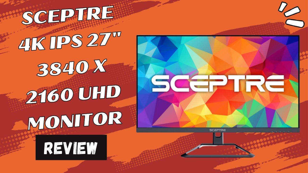 Sceptre 4K IPS 27 UHD Monitor Review | 3840 x 2160 - 99% sRGB - YouTube