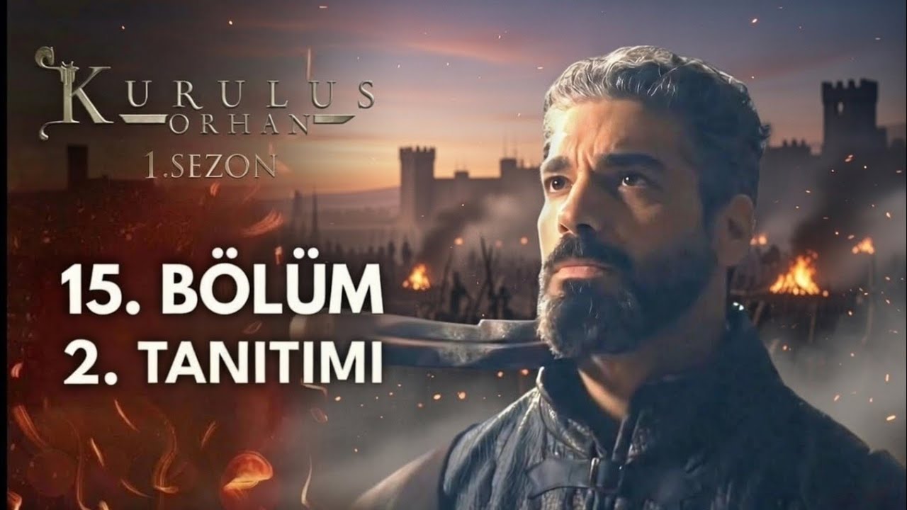 ⚔️ Kuruluş Orhan 15. Bölüm 2. Fragman İncelemesi | Orhan Bey Flavius’un Sonunu Getirecek mi? 🔥👑