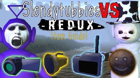 Slendytubbies VS REDUX Item Guide! || Roblox