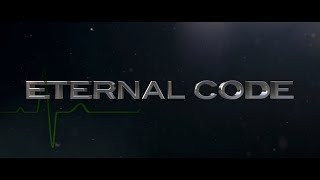 Eternal Code - Theatrical Trailer
