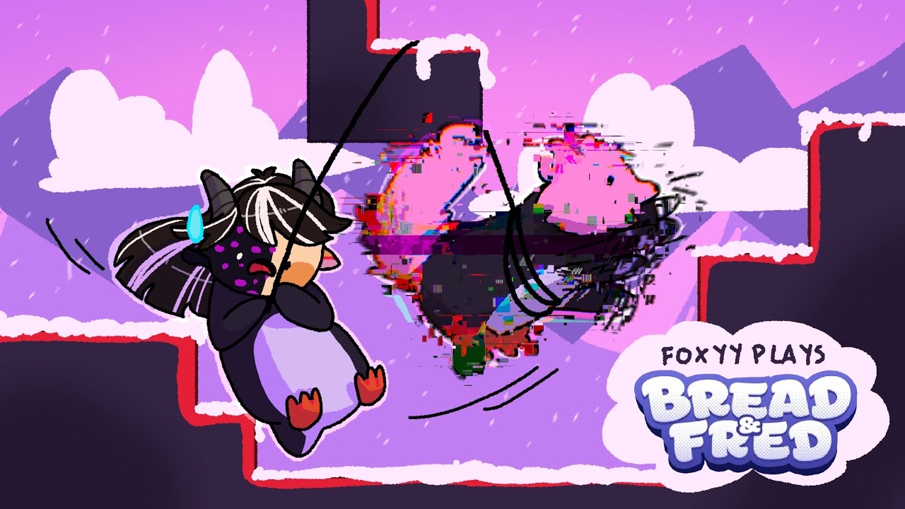Foxyy playing: Bread & Fred ~ Part 1