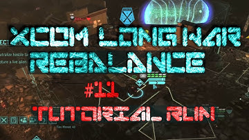 Capture Thinmint, Satellites, Air tips | #11 | XCOM Long War Rebalance Tutorial