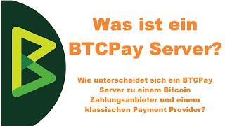 What is a BTCPay Server (BTCPay Server Part 1)