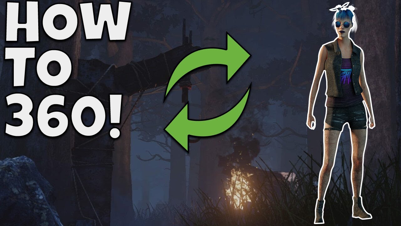 How to 360 In Dead By Daylight! - YouTube