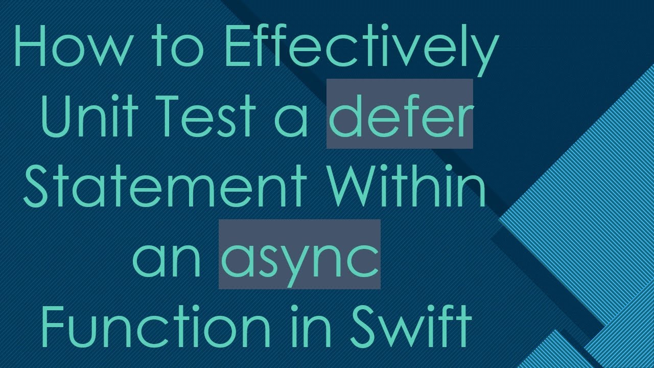 How to Effectively Unit Test a defer Statement Within an async Function in Swift