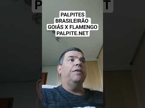 #PALPITES #BRASILEIRÃO GOIÁS X FLAMENGO PALPITE.NET