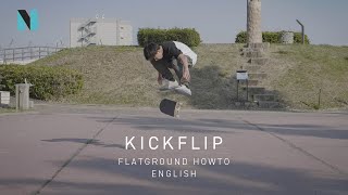 KICKFLIP - BASICS & PRACTICE  [SKATEBOARDING FLATGROUNDF TUTORIAL]