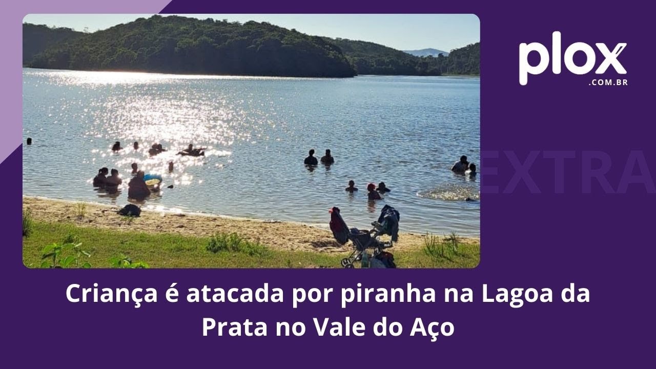 Criança é atacada por piranha na Lagoa da Prata no Vale do Aço
