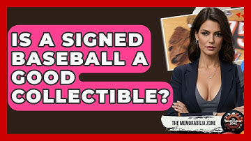 Is A Signed Baseball A Good Collectible? - The Memorabilia Zone