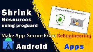 How to Secure Android App | Shrink, Optimize and Secure Your App Resources (Classes) With ProGuard screenshot 5