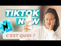 Application tiktok now  comment lutiliser  tout ce que tu dois savoir