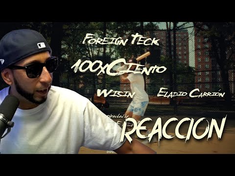100XCIENTO (REACCION) - ELADIO CARRION x WISIN x DE LA GHETTO