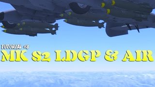 DCS A-10C Tutorial 8 : Mk 82 LDGP & AIR