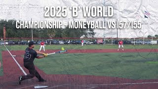 Championship - Moneyball vs I-57/I-55 - 2025 'B' Worlds