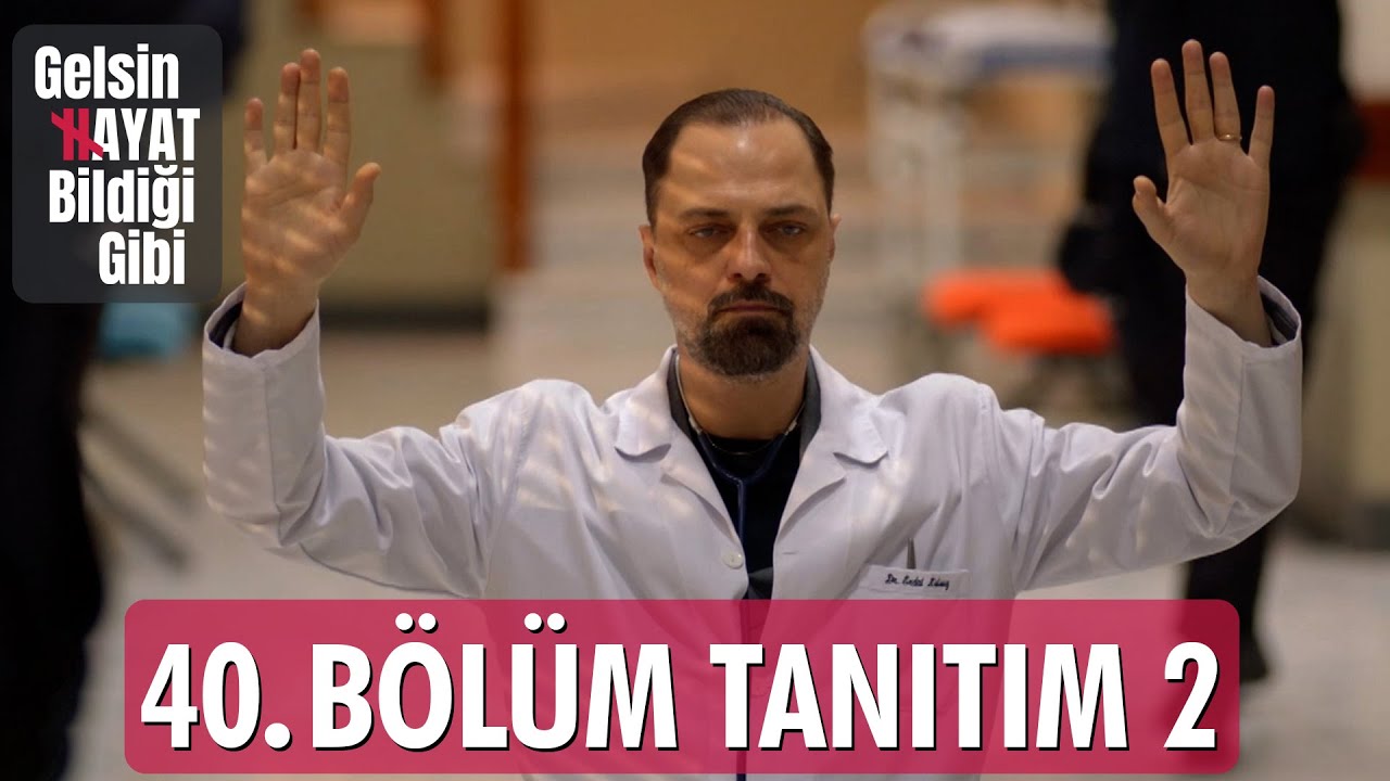 Hayatın Akışına Bırakın – 40. Bölüm Fragmanı , fragmanı, bölüm tanıtımı İncelemesi