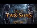Saga of two Suns - Ep1. Return - dark fantasy series