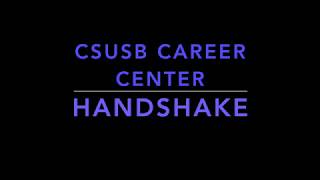 CSUSB Career Center Handshake Instructions