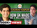 The Hidden Rich Life Of Gaurav Kapur | The Ranveer Show