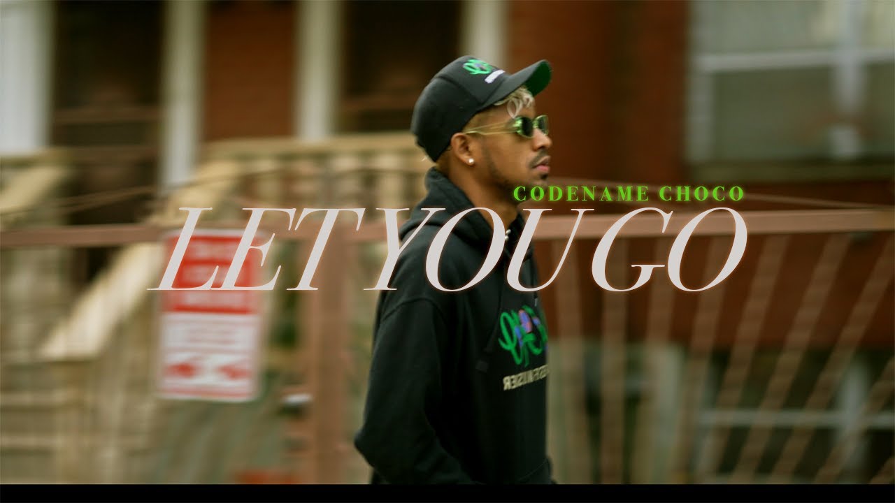 CODENAME CHOCO - LET YOU GO (OFFICIAL VIDEO) - YouTube