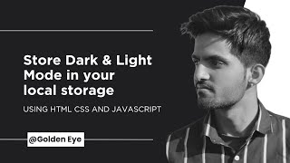 how to save dark and light mode in localstorage using javascript | toggle theme | Part:2