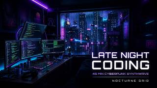 Late Night Coding — 45 Min Cyberpunk Synthwave Mix for Deep Focus