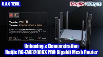 Ruijie RG-EW3200GX PRO 3200Mbps Wi-Fi 6 Dual-band Gigabit Mesh Router - Unboxing & Demonstration