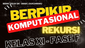 Rekursi - Berpikir Komputasional