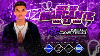 SET DE MARCANTES 2.0 DO DJ NETO CASTELO